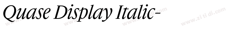 Quase Display Italic字体转换 Quase Display Italic字体转换